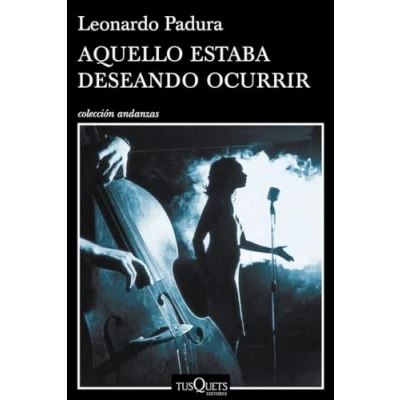 Imagen de Aquello estaba deseando ocurrir: 849 (Andanzas)