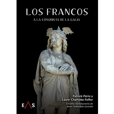 Imagen de LOS FRANCOS A LA CONQUISTA DE GALIA: 6 (ESTUDIOS INDOEUROPEOS)