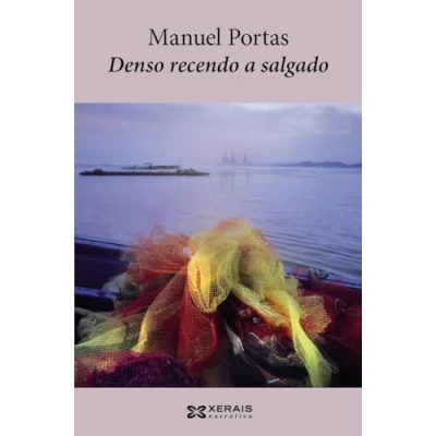 Imagen de Denso recendo a salgado (EDICIÓN LITERARIA NARRATIVA)