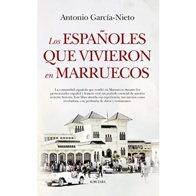 Imagen de Los españoles que vivieron en Marruecos (Historia)
