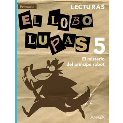 Imagen de Lecturas 5: El misterio del príncipe robot. (Primaria 5º)