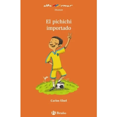 Imagen de El pichichi importado (Castellano A PARTIR DE 8 AÑOS ALTAMAR)