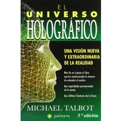 Imagen de El universo holográfico : una versión nueva y extraordinaria de la realidad