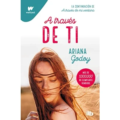 Imagen de A través de ti (edición revisada por la autora) (Trilogía Hermanos Hidalgo 2) (Ficción)