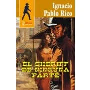 Imagen de El sheriff de ninguna parte (Miniclandestinos)