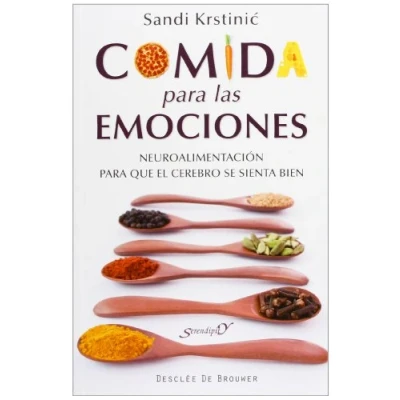 Imagen de Comida para las emociones: Neuroalimentación que el cerebro se sienta bien: 171 (Serendipity)