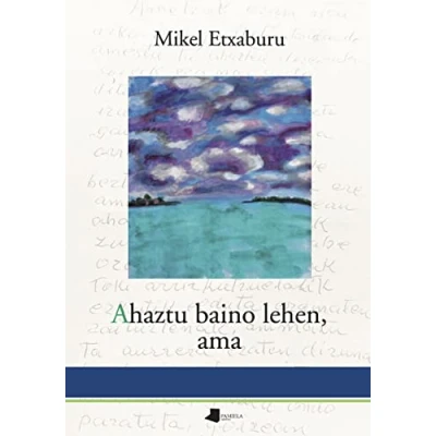 Imagen de Ahaztu baino lehen, ama: 53 (Pamiela Poesia)