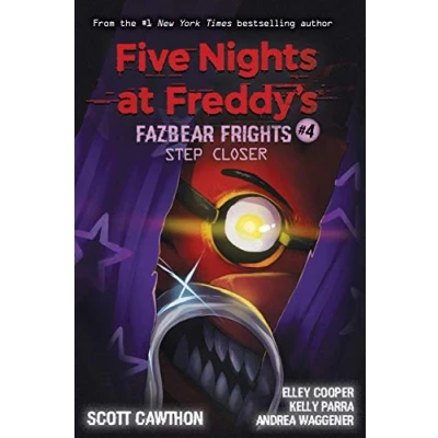 Imagen de Step Closer (five Nights At Freddy S: Fazbear Frights #4)