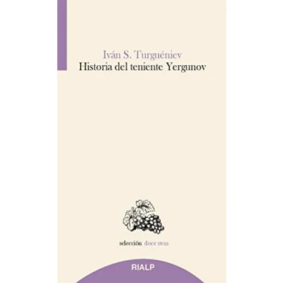 Imagen de Historia Del Teniente Yergunov: 40 (Doce uvas)