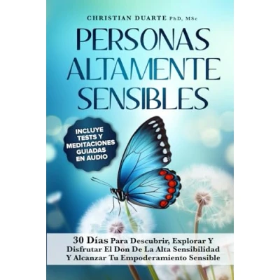 Imagen de Personas Altamente Sensibles: 30 Días Para Descubrir, Explorar Y Disfrutar El Don De La Alta Sensibilidad Alcanzar Tu Empoderamiento Sensible
