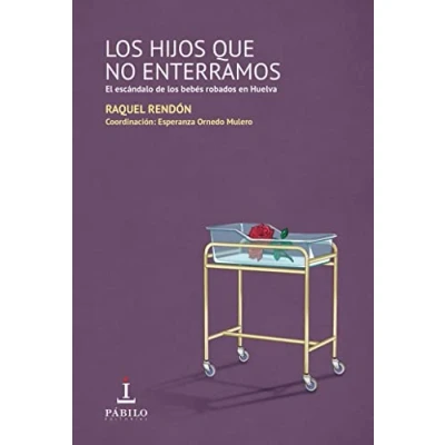 Imagen de Los hijos que no enterramos