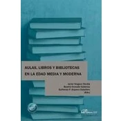 Imagen de Aulas Libros Y Bibliotecas En La Edad Media Moderna