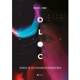 Imagen de Oloc: Cronica De Un Experimento Psiquiatrico