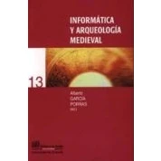 Imagen de Informatica Y Arqueologia Medieval