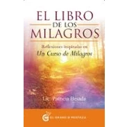 Imagen de El libro de los milagros: Reflexiones inspiradas en un curso milagros (SIN COLECCION)