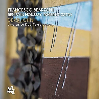 Imagen de Dear John Live At Le Due Terre Winery Francesco Bearzatti