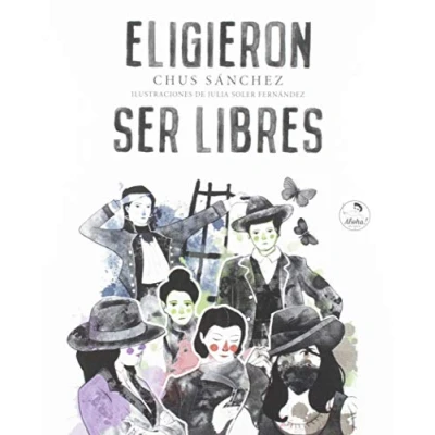 Imagen de Eligieron ser libres