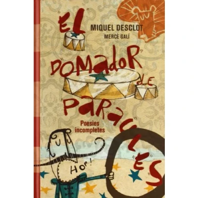 Imagen de El domador de paraules: Poesies incompletes: 96 (Poesies i contes)