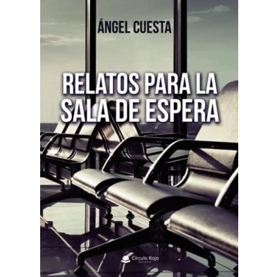 Imagen de Relatos para la sala de espera (SIN COLECCION)