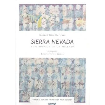 Imagen de Sierra Nevada: Testimonios de un milerio (SIN COLECCION)