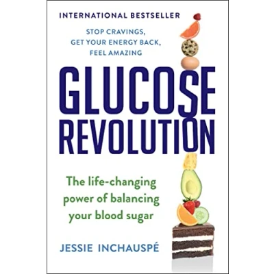 Imagen de Glucose Revolution : The Life changing Power Of Balancing Your Blood S