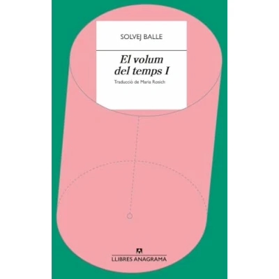 Imagen de El volum del temps I (Llibres Anagrama)