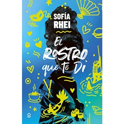 Imagen de El rostro que te di (JUVENIL (+14))