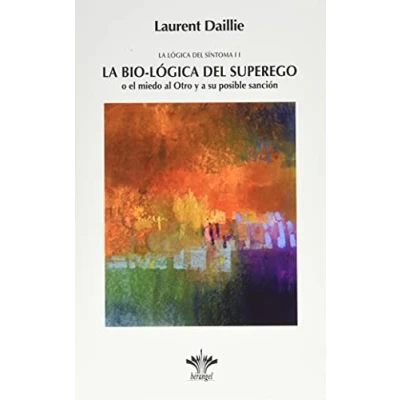 Imagen de La bio lógica del superego (La sintoma) (SIN COLECCION)