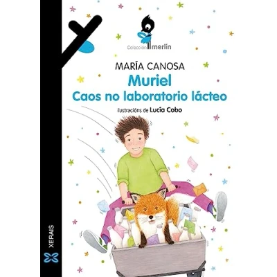 Imagen de Muriel. Caos no laboratorio lácteo (INFANTIL E XUVENIL MERLÍN De 9 anos en diante)