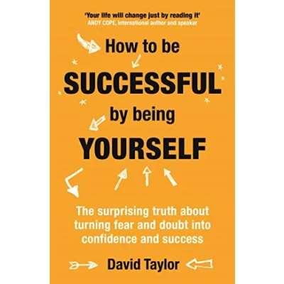 Imagen de How To Be Successful By Being Yourself (ebook)