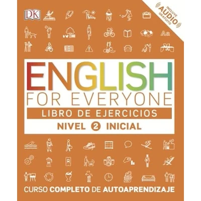 Imagen de English for Everyone Libro de ejercicios (nivel 2 Inicial: Curso completo autoaprendizaje (Aprender inglés)