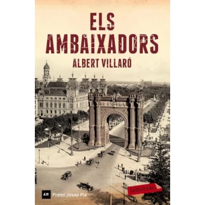 Imagen de Els ambaixadors: Premi Josep Pla 2014 (LABUTXACA)