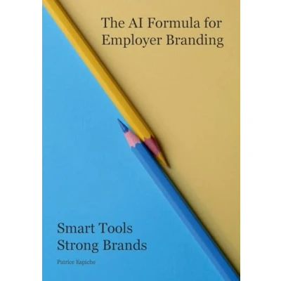 Imagen de The Ai Formula For Employer Branding (ebook)