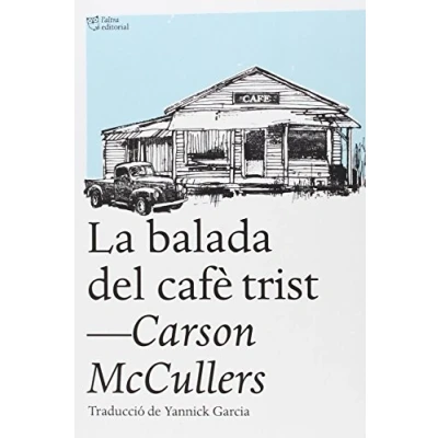 Imagen de La balada del cafè trist: i altres relats (L?ALTRA)