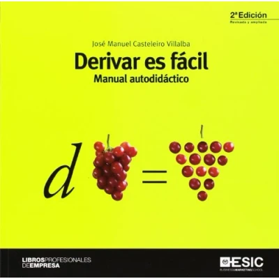 Imagen de Derivar es fácil (2ª ed.): Manual autodidáctico (Libros profesionales)