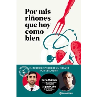 Imagen de por mis riñones que hoy como bien: El increíble poder de un órgano descubrir