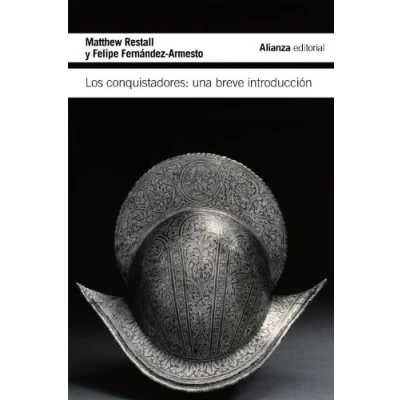 Imagen de Los conquistadores: Una breve introducción (El libro de bolsillo Historia)