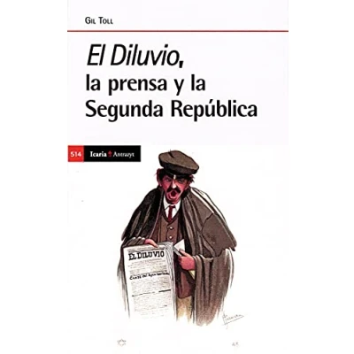 Imagen de diluvio, La Prensa y Segunda Republica, El (ANTRAZYT)