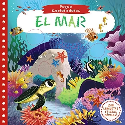Imagen de Peque Exploradores. El mar (Castellano A PARTIR DE 0 AÑOS PROYECTO 3 Libros manipulativos)