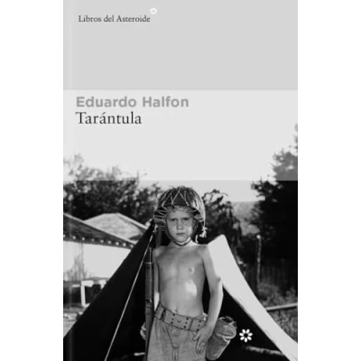 Imagen de Tarántula (3ª ED): 320 (LIBROS DEL ASTEROIDE)