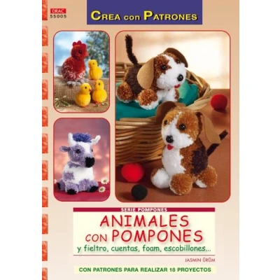 Imagen de Serie Pompones nº 5. ANIMALES CON Y FIELTRO, CUENTAS, FOAM, ESCOBILLONES... (Cp (drac))