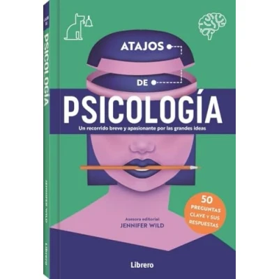 Imagen de Atajos de Psicología: Un recorrido breve y apasionante por las grandes ideas.
