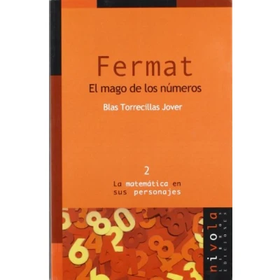 Imagen de Fermat. El mago de los números: 2 (La matemática en sus personajes)