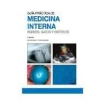 Imagen de Guía Práctica de Medicina Interna Perros Gatos y Exóticos