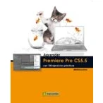 Imagen de Aprender Premiere Pro Cs5.5 Con 100 Ejercicios Practicos