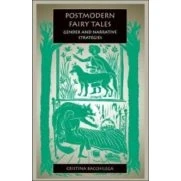 Imagen de Postmodern Fairy Tales: Gender And Narrative Strategies