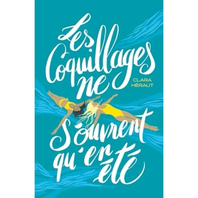 Imagen de Les Coquillages Ne Souvrent Quen Été (ebook)