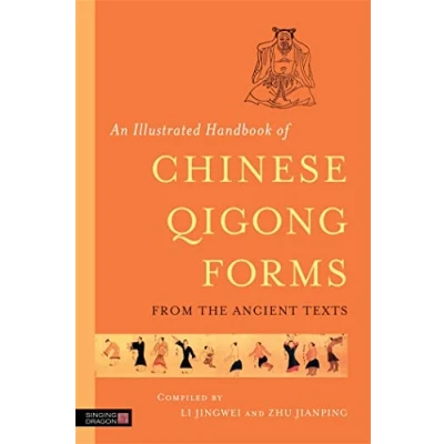 Imagen de An illustrated handbook of chinese qigong forms from the ancient texts