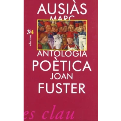 Imagen de ANTOLOGIA POETICA D?AUSIAS MARCH (SIN COLECCION)