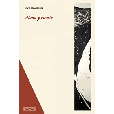 Imagen de Alada y riente (NARRATIVA)